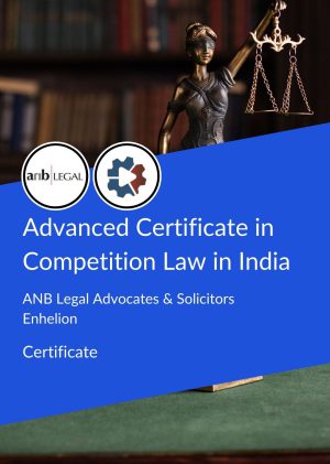 Advanced Certificate in Competition Law In India