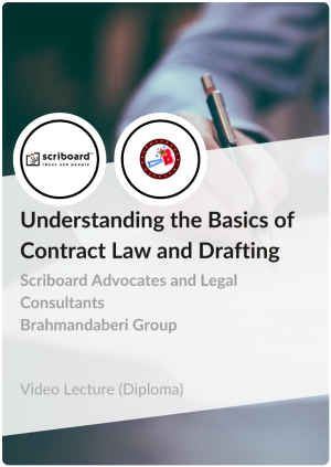 Diploma in understanding the basics of Contract Law and Drafting