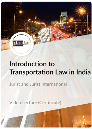 Certificate in Introduction to Transportation Laws in India