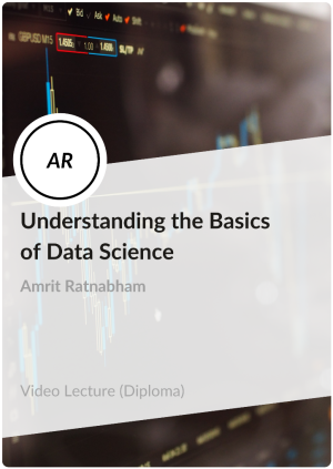 Diploma in Understanding the basics of Data Science
