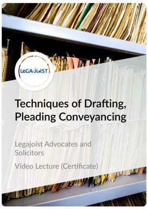 Certificate in Techniques of Drafting, Pleading and Conveyancing