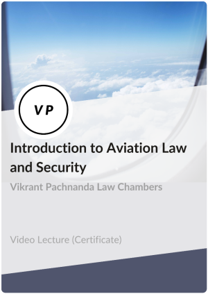 Certificate in Introduction to Aviation Law and Security