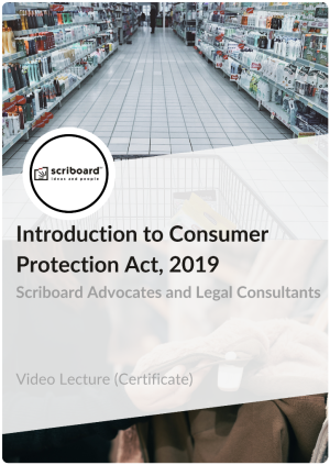 Certificate in Introduction to Consumer Protection Act, 2019