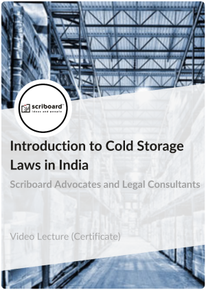 Certificate in Introduction to Cold Storage Laws in India