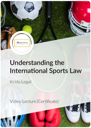 Certificate in Understanding the International Sports Law