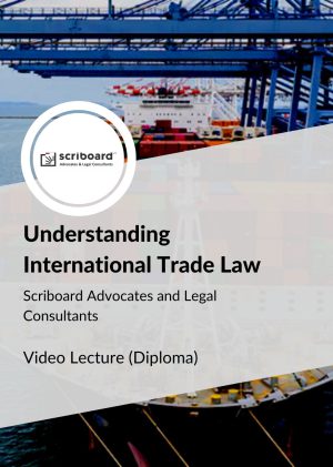 Diploma in Understanding International Trade Law