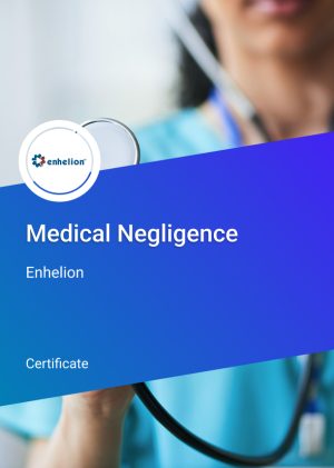Certificate in Medical Negligence
