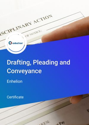 Certificate in Drafting, Pleading and Conveyance