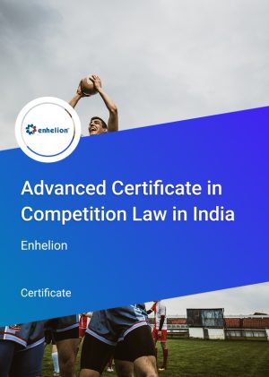Advanced Certificate in Competition Law In India