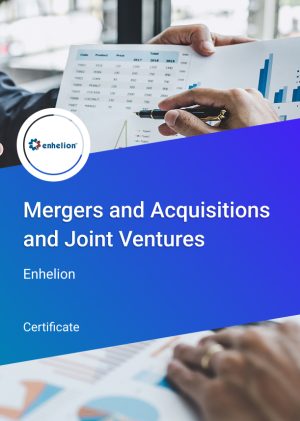 Certificate in Mergers and Acquisitions and Joint Ventures