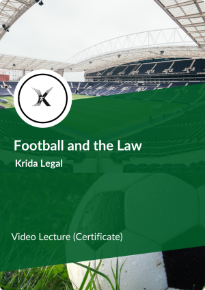 Certificate in Understanding Football and The Law in the Indian Context