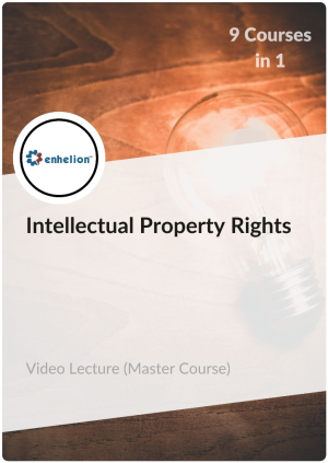 Master Course in Intellectual Property Laws (Video Lectures)