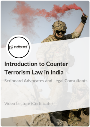 Certificate in Introduction to Counter Terrorism Law in India