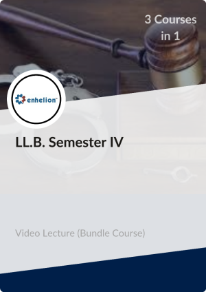 LL.B. Semester IV (Video Lectures)