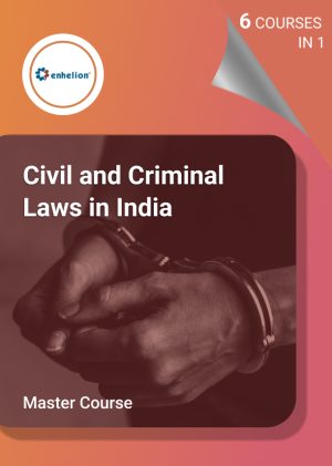 Master Course in Civil and Criminal Laws in India