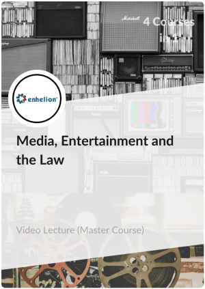 Master course in Media, Entertainment and the Law (Video lectures)