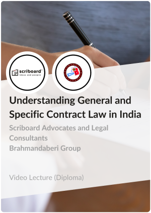Diploma in Understanding General and Specific Contract Law in India