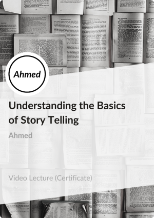 Understanding the Basics of Story Telling