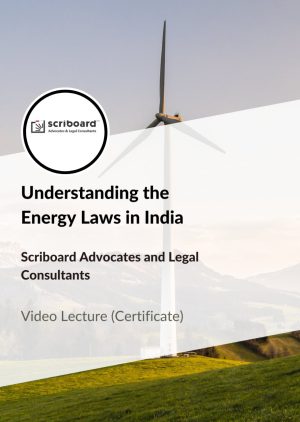 Certificate in Understanding the Energy Laws in India